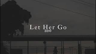 Let Her Go - Passenger [Speed up Reverb]