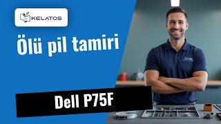 Dell P75F'de ölü pil sorunu mu? İşte nasıl tamir ediyoruz 🔧