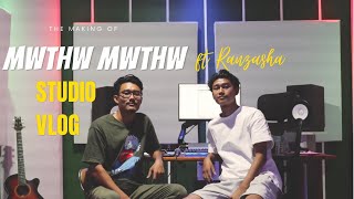 Vlog In The Studio Mwthw Mwthw Ft. Ranzasha 2023