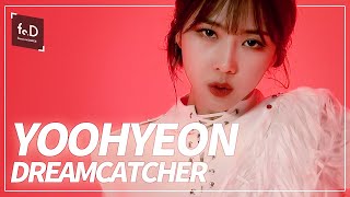 Dreamcatcher(드림캐쳐) 유현 - BOCA | Fo.DX YOOHYEON 직캠 | FANCAM