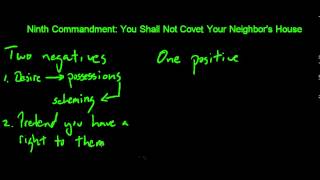 Ninth Commandment: You Shall Not Covet Your Neighbor's House