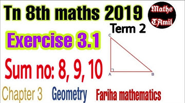 8th maths 2019 term 2 / EXERCISE 3.1/sum no : 8, 9, 10 /GEOMETRY/ SAMACHEER-KALVI/FARIHA MATHEMATICS