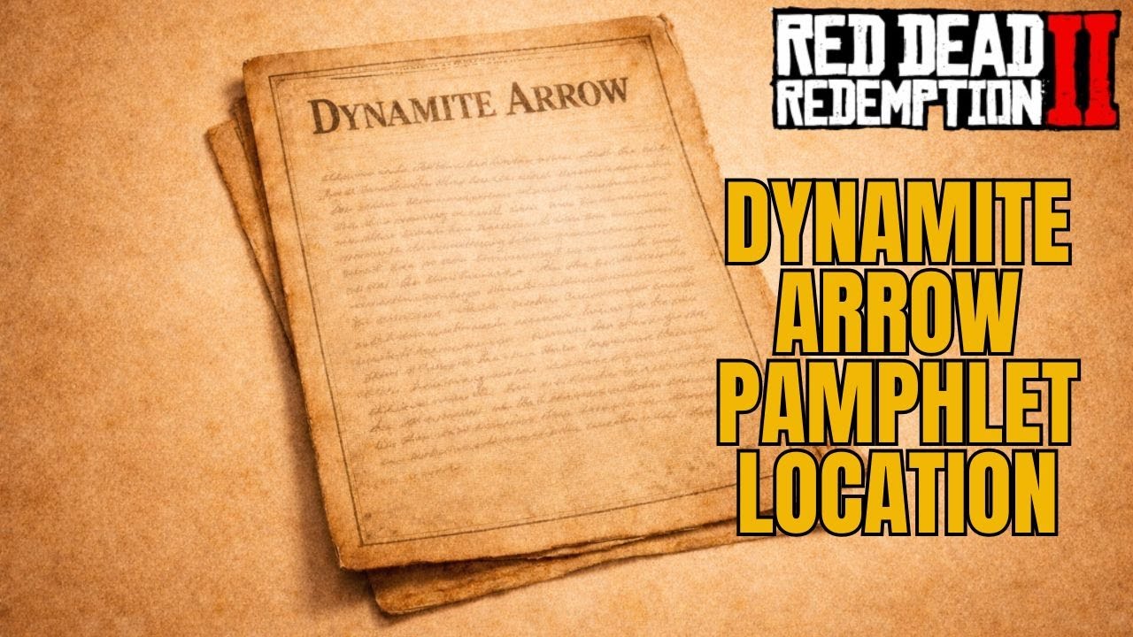 Red Dead Redemption 2 – Dynamite Arrow Pamphlet Location & Crafting