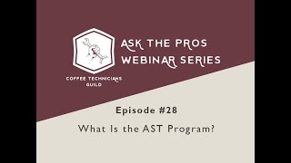 Ask The Pros Episode #28: What Is the AST Program