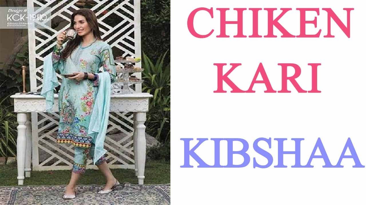 KIBSHAA CHIKEN KARI 2019 collectiion