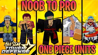 I Started Over As A NOOB Using ONE PIECE Units Only | NOOB To PRO | All Star Tower Defense