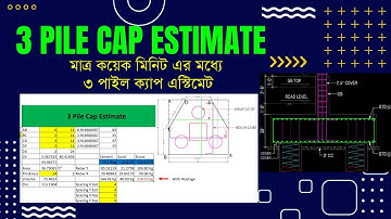 3 Pile Cap Estimate in Excel || How to Estimate 3 Pile Cap  || 3 Pile Cap Estimating & Costing ||