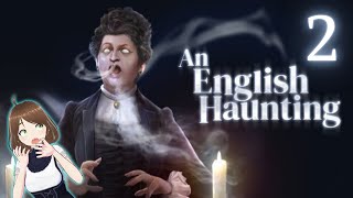 A G-G-G-G-Ghost? - An English Haunting 2