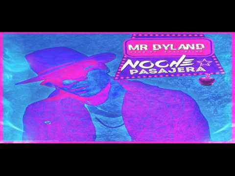 Dyland - Noche Pasajera