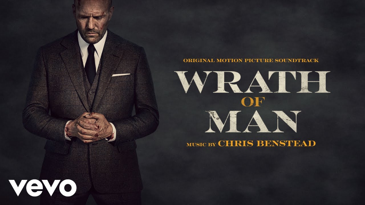 Chris Benstead   Wrath of Man  Wrath of Man Original Motion Picture Soundtrack