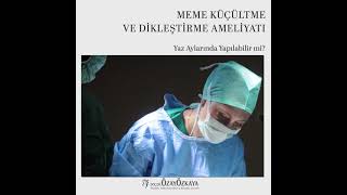 Meme Küçültme Ve Dikleştirme Ameliyatı