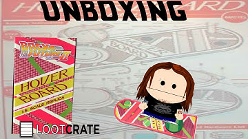 UNBOXING LootCrate Exclusive Back to the Future Hover Board 1:5 scale