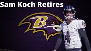 Sam Koch Calls It A Career After 16 years