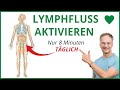 8 Minuten Lymphfluss Aktivieren JEDEN TAG