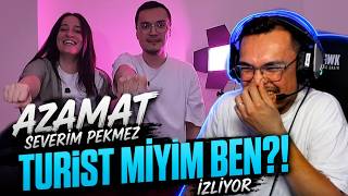 Azamat, SEVERİM PEKMEZ, TURİST MİYİM BEN?! Şarkılarını Dinliyor!