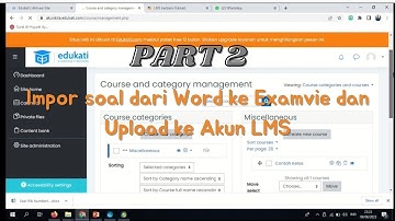 Tutorial Membuat Ujian Berbasis CBT | Part 2 -Impor Soal dari Word ke Examvie dan Uplod ke Akun LMS