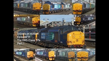 Diesels in Action! Episode 17  - The Direct Rail Services (DRS) Class 37s Pt 1 (Tours, Test & More)