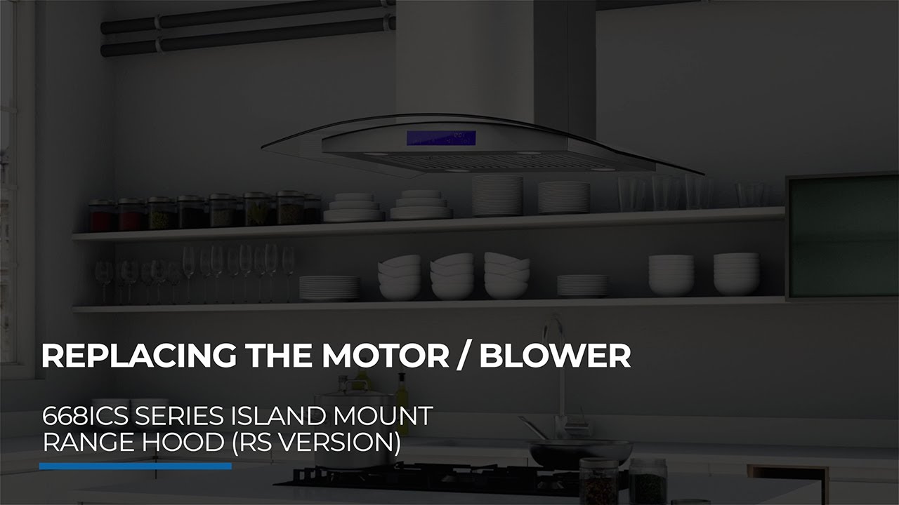 Cosmo Appliances Island Mount Range Hood 668 Series (RS) Replacing