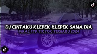 Download lagu DJ CINTAKU KLEPEK KLEPEK SAMA DIA MY NECK SLOWED VIRAL FYP TIKTOK TERBARU DJ YANG KALIAN CARI CARI