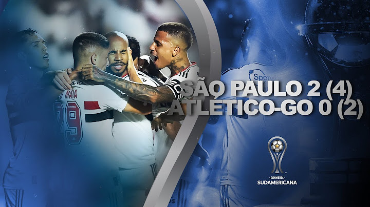 SÃO PAULO 2 (4) x (2) 0 ATLÉTICO GOIANIENSE | COMPACTO DO JOGO | CONMEBOL SUDAMERICANA 2022