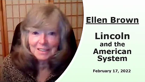 Ellen Brown - Abraham Lincoln and the American Sys...