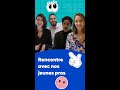 A la rencontre de nos jeunes pros rh  pisode 1 