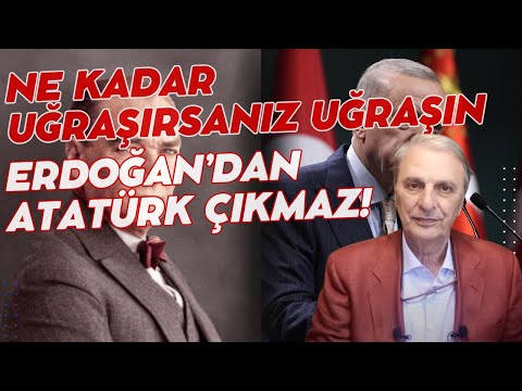 Ne kadar uğraşırsanız uğraşın Erdoğan’dan Atatürk çıkmaz!