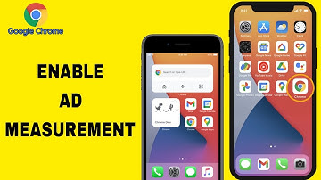 How To Enable AD Measurement On Google Chrome App