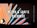 Metrik Grafix Overdrive Metrik Grafix Overdrive