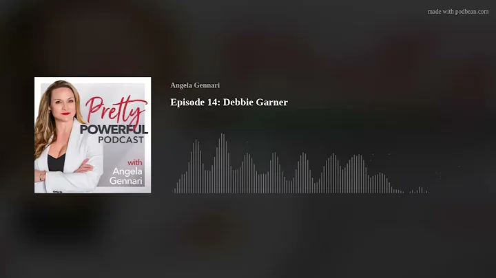 Episode 14: Debbie Garner