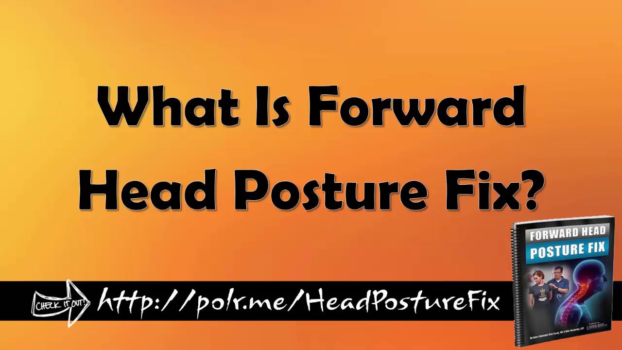 How To Fix Forward Head Posture While Sleeping Fix Forward Head