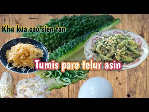 Masak Pare Sama Telur Asin