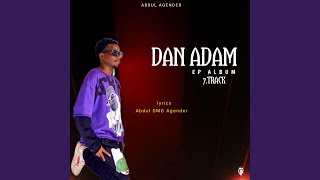Dan Adam (feat. Abdul Agender)