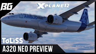 Toliss Airbus A320 Neo Preview (First Look) | X-Plane 12