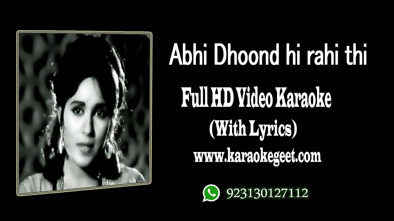 Abhi dhoond hi rahi thi(Video karaoke with lyrics) - YouTube