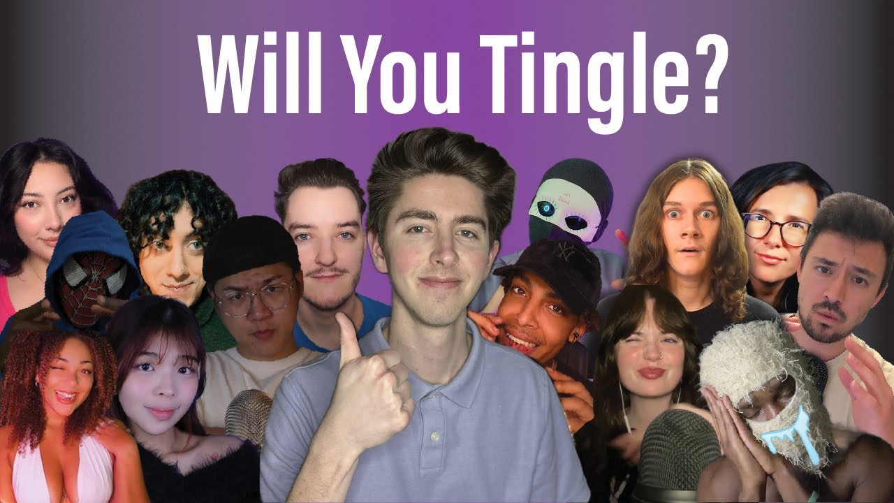 15 ASMRtists Give You Unlimited Tingles for 2 HOURS