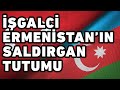 Ermenistan Neden Saldırıyor? İşgalci Ermenistan'ın 'PKK' ile  Anlaşması!