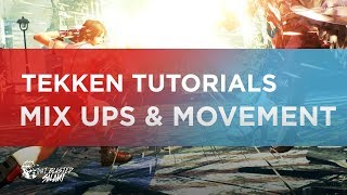 Tekken 7 - Mix Ups, Turtles & Movement