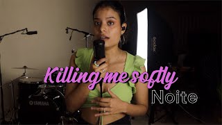 Killing me softly - Noite