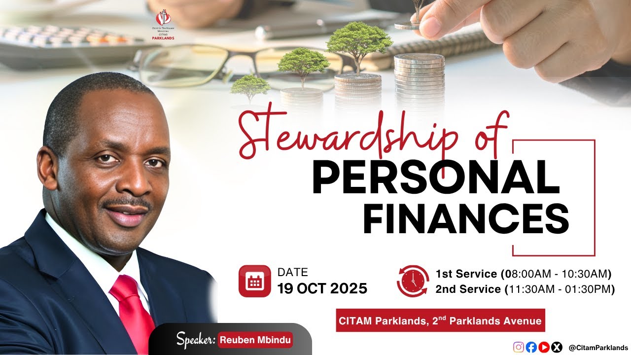 SECOND SERVICE ||19TH OCTOBER 2025||STEWARDSHIP OF PERSONAL FINANCES || REUBEN MBINDU