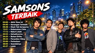 BEST OF SAMSONS UNTUK MENEMANI SANTAI KERJA DI PAGI HARI YANG CERAH