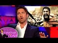 Gerard Butler Reveals The Conditions of '300' Set | Friday Night With Jonathan Ross