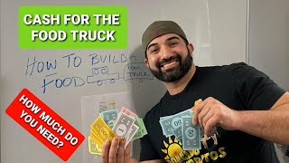 How much MONEY do I need to Build a Food Truck?