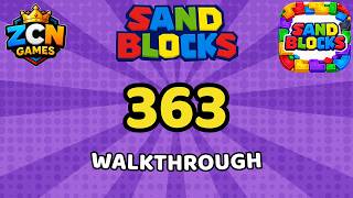 Sand Blocks Level 363 – Full Walkthrough | All Solutions