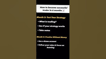 How to become successful trader in 6 months