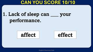 Affect vs Effect | 10 Tricky Grammar Questions 📝🔥