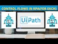 FOR EACH IN RPA | FOR EACH IN UIPATH STUDIO | UIPATH RPA TUTORIALS