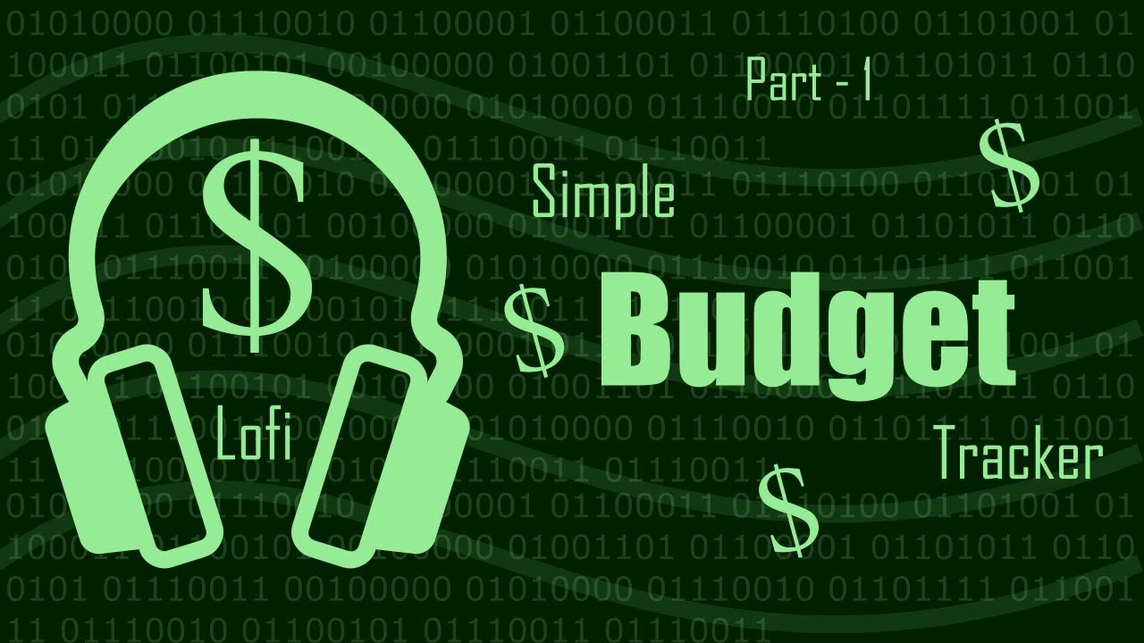 Data Lofi | Finance - Part 1 | Simple Budget Tracker