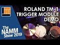 L&amp;M @ NAMM 2019: Roland TM-1 Drum Trigger Module