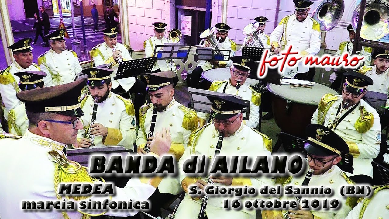 Banda di Ailano MEDEA marcia sinfonica San Giorgio del Sannio (Benevento) 16 ottobre 2019